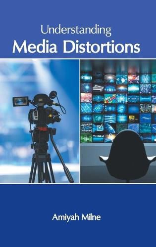 Cover image for Understanding Media Distortions