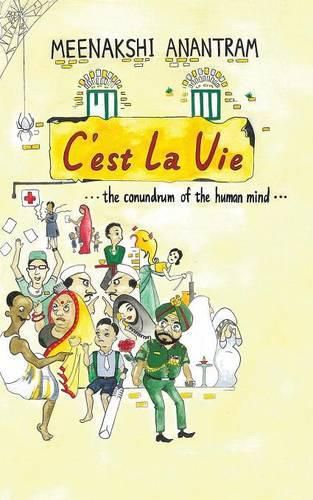 Cover image for C'est La Vie: The Conundrum of the Human Mind