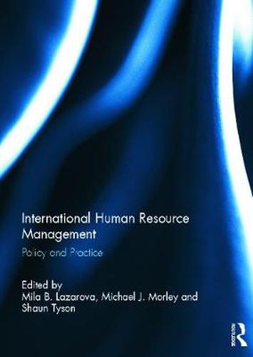 Cover image for International Human Resource Management: Policy and Practice