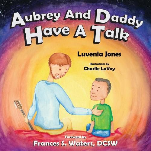 Cover image for Aubrey and Daddy Have a Talk