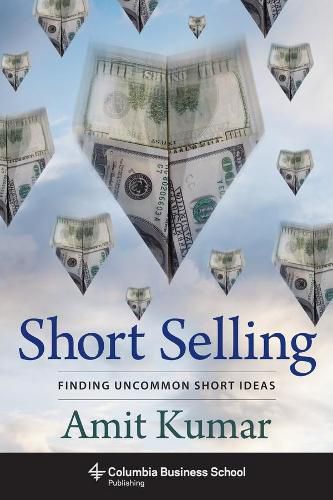 Cover image for Short Selling: Finding Uncommon Short Ideas