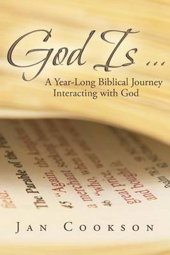 Cover image for God Is ...: A Year-Long Biblical Journey Interacting with God