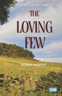 Cover image for The Loving Few