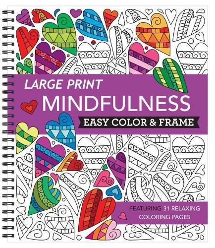 Cover image for Large Print Easy Color & Frame - Mindfulness (Adult Coloring Book)