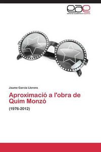 Cover image for Aproximacio a l'obra de Quim Monzo