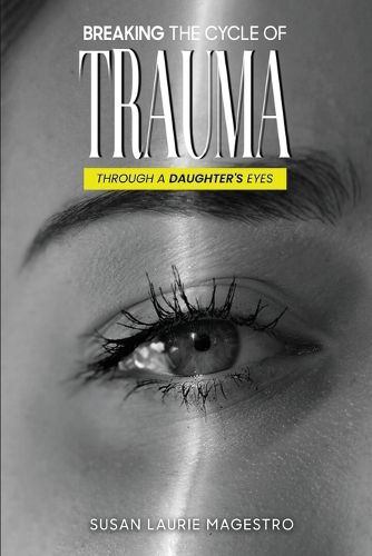 Cover image for Breaking The Cycle Of Trauma