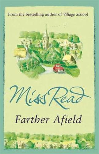 Cover image for Farther Afield: The sixth novel in the Fairacre series