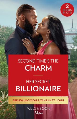 Second Time's The Charm / Her Secret Billionaire