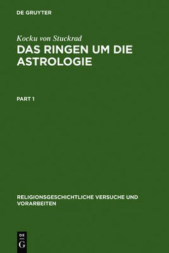 Cover image for Das Ringen Um Die Astrologie: Judische Und Christliche Beitrage Zum Antiken Zeitverstandnis