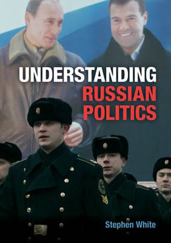 Cover image for Understanding Russian Politics