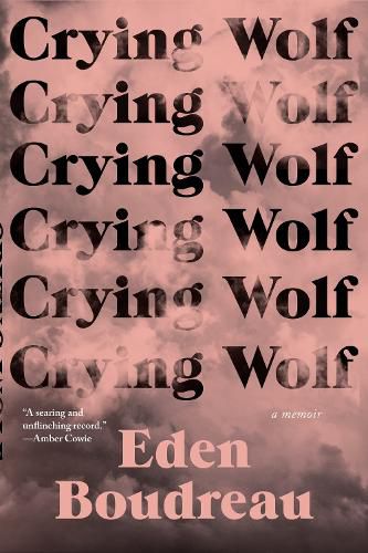 Cover image for Crying Wolf: A Memoir