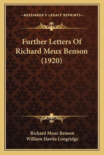 Further Letters of Richard Meux Benson (1920)