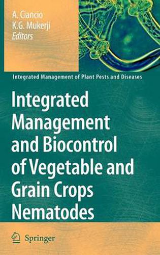 Cover image for Integrated Management and Biocontrol of Vegetable and Grain Crops Nematodes