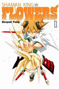 Cover image for SHAMAN KING: FLOWERS 1