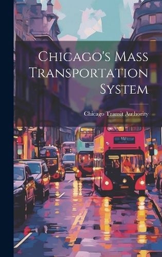 Cover image for Chicago's Mass Transportation System