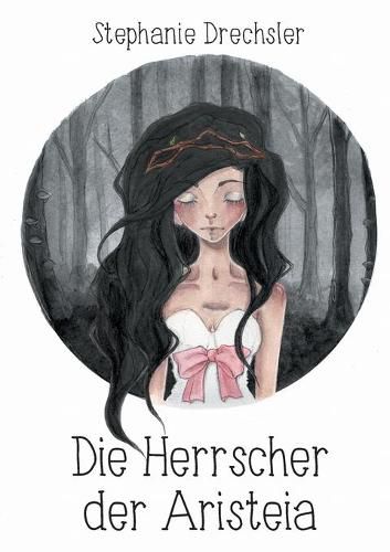 Cover image for Die Herrscher der Aristeia