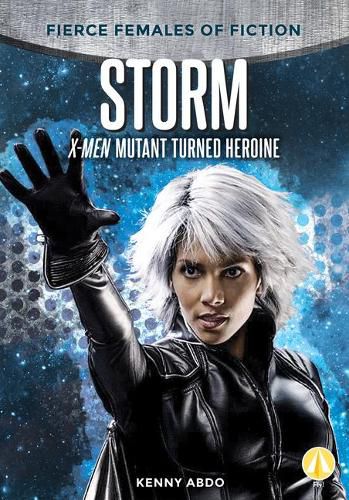 Cover image for Storm: X-Men Mutant Turned Heroine