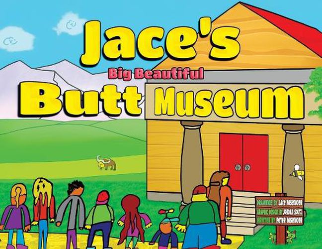 Cover image for Jace's Big Beautiful Butt Museum
