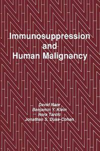 Cover image for Immunosuppression and Human Malignancy