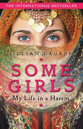 Cover image for Some Girls: My Life In A Harem