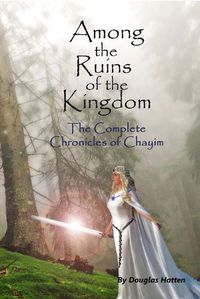 Cover image for Among the Ruins of the Kingdom