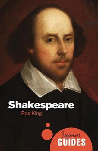 Cover image for Shakespeare: A Beginner's Guide