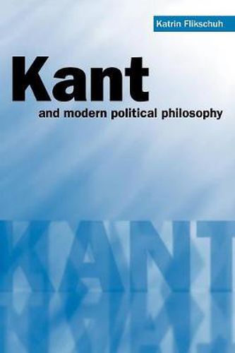 Cover image for Kant and Modern Political Philosophy