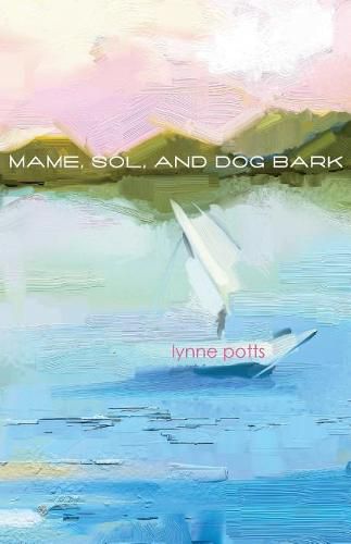 Cover image for Mame, Sol, and Dog Bark