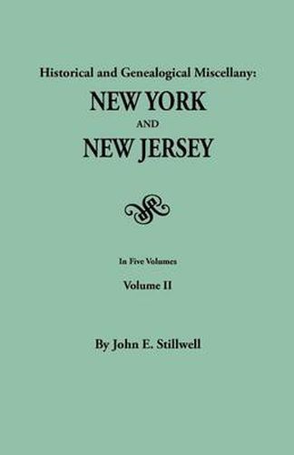 Cover image for Historical and Genealogical Miscellany: New York and New Jersey. In Five Volumes. Volume II