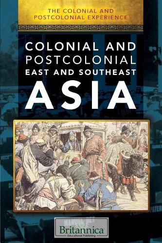 Cover image for Colonial and Postcolonial East and Southeast Asia