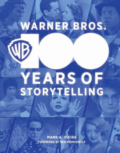 Cover image for Warner Bros. 100: 100 Years of Storytelling