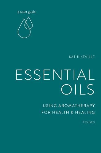 Pocket Guide to Aromatherapy: Using Essential Oils for Health and Healing