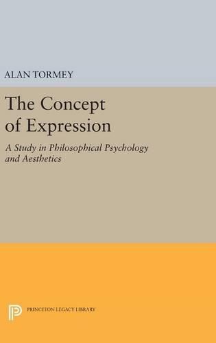 Cover image for The Concept of Expression: A Study in Philosophical Psychology and Aesthetics