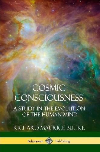 Cosmic Consciousness