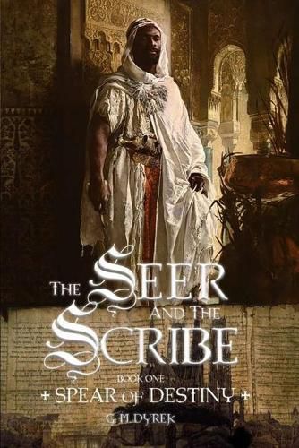 Cover image for The Seer and the Scribe: Spear of Destiny