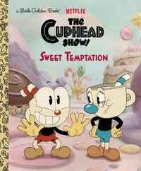 Cover image for Sweet Temptation (The Cuphead Show!)