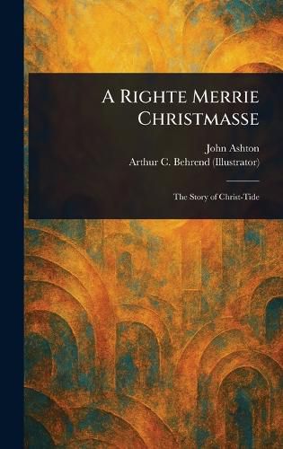 Cover image for A Righte Merrie Christmasse