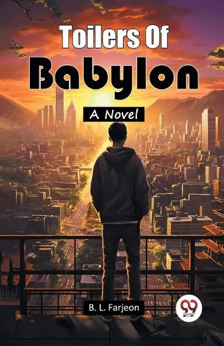 Cover image for Toilers Of BabylonA Novel (Edition2024)