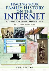 Cover image for Tracing Your Family History on the Internet: A Guide for Family Historians