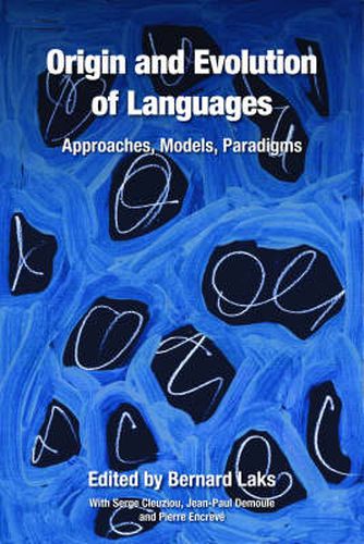 Cover image for Origin and Evolution of Languages: Approaches, Models, Paradigms