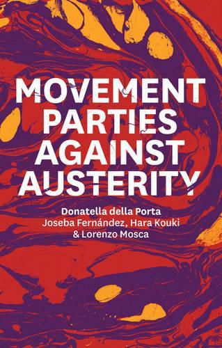 Cover image for Movement Parties Against Austerity