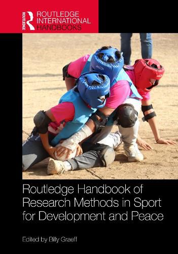 Cover image for Routledge Handbook of Research Methods in Sport for Development and Peace