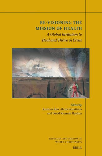 Cover image for Re-visioning the Mission of Health