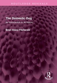 Cover image for The Domestic Dog