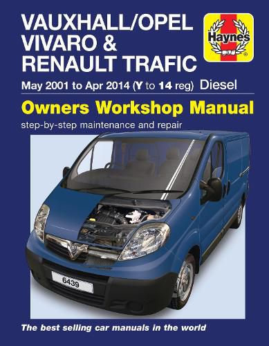 Cover image for Vauxhall/Opel Vivaro & Renault Trafic Diesel (May '01 to Apr '14 (Y to 14 reg)