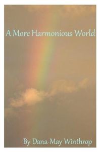 Cover image for A More Harmonious World