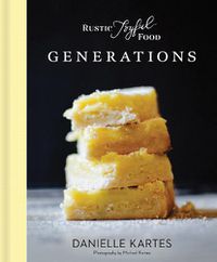 Cover image for Rustic Joyful Food: Generations