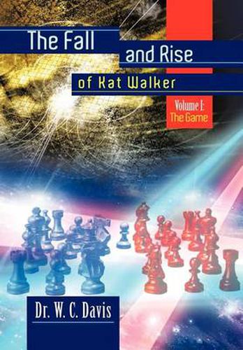 Cover image for The Fall and Rise of Kat Walker: Volume I: The Game