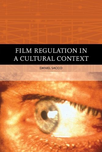 Cover image for Film Regulation in a Cultural Context