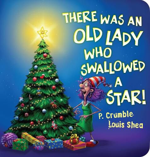 Cover image for There Was an Old Lady Who Swallowed a Star!